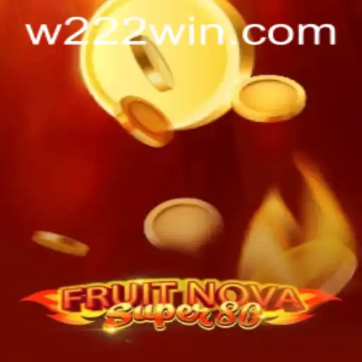 FruitNovaSuper80: Descubra a Nova Sensação dos Jogos Online na 222win.com